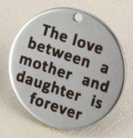 (image for) Quotes 25mm Stainless Charm - The Love between Mother & D...