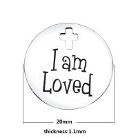 (image for) Medium 20mm Stainless Steel Charm - I Am Loved