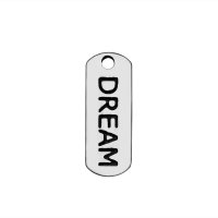 (image for) 6*16mm Stainless Steel Charm - Dream Tag